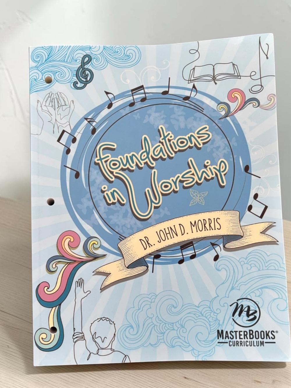 Foundations in Worship by Dr. John D. Morris -MasterBooks-Junior High- H. School
